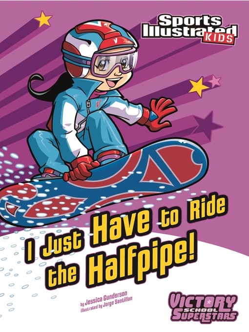 Title details for I Just Have to Ride the Half-Pipe by Jessica Gunderson - Available